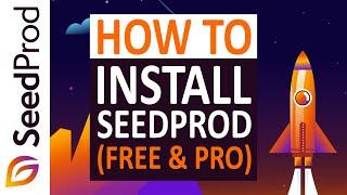 How to install SeedProd (Free & Pro Versions)