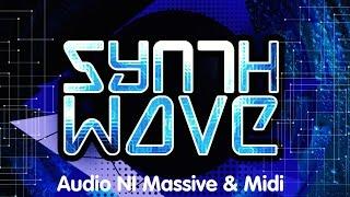 Synth Wave - Modern Synth Wave NI Massive Presets - Industrial Strength Samples