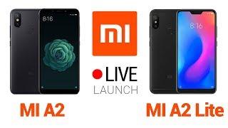  Live: Xiaomi Mi A2 Official Global Launch Event at Madrid, Spain | Watch Mi A2 Live Stream