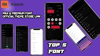 Top 5 Best Global MIUI Fonts For MIUI 11 And MIUI 12