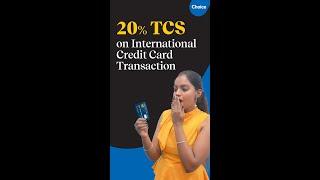 TCS on International Credit Card Payments | Choice