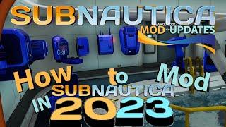 How To Mod Subnautica in 2023