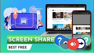 Top 6 Screen Share Software For PC and Mobile