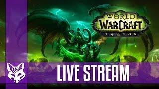 Foxy Fern WoW Legion Live Stream