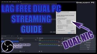 LAG FREE Dual PC Streaming WITHOUT Capture Card Guide