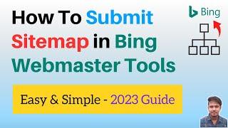 How To Submit Website Sitemap in Bing Webmaster Tools (2024 Guide)
