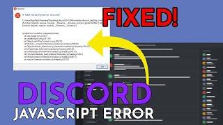 FIXED: A Fatal JavaScript Error occurred Discord | Discord JavaScript Error Windows 10
