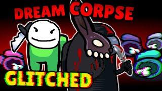 Dream & Corpse Dominating In Glitched Among Us 69,000 IQ (All POV’s)