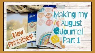 New Printables & Making my August Journal | Part 1 | Real time Start to Finish!