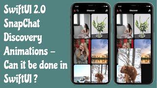 SwiftUI 2.0 Snapchat Discovery Page Transitions - Complex Animations - Can it be done in SwiftUI?