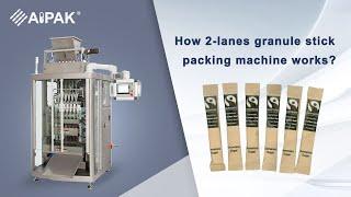 How 2-lanes granule stick packing machine works?