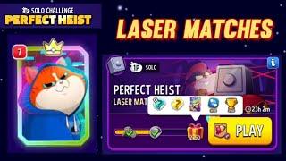 Laser matches solo challenge|2750 points perfect heist solo challenge|match masters