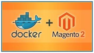 Technical Webinar:  Using Magento 2 with Docker