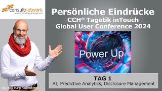 CCH Tagetik inTouch Global User Conference 2024  - Persönliche Eindrücke Tag 1