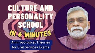 Culture and Personality School of Anthropology Explored in 6 Minutes | Anthropological Theories