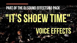 Sound Effects Pack for DJ MIX (50 Sound Effects)／「It's Show Time」Voice Effect