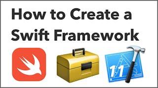 How to Create a Swift Framework using Xcode 11