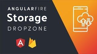 AngularFire2 Storage -  File Upload Dropzone