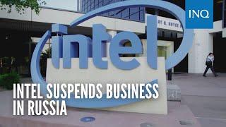 Intel suspends business in Russia