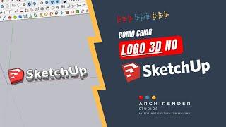 🟨 [SIMPLES] Como criar Logo 3D no SketchUp
