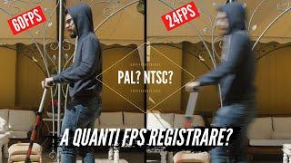 A quanti fps registrare? Cosa sono gli FPS?