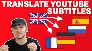 How to Translate Youtube Subtitles into Any Language Fast (2022)