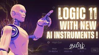 Logic 11 With Exciting New AI Features ! | Tamil