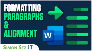 How to Format Paragraphs and Alignment in Microsoft Word 2021/365