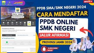 Cara Daftar PPDB SMK Negeri Provinsi Jambi 2024 | Jalur Afirmasi