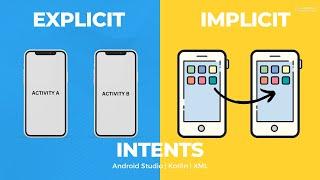 Intents in Android Studio using Kotlin | Explicit Intent and Implicit Intent with Examples