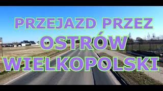 PRZEJAZD PRZEZ OSTRÓW WIELKOPOLSKI