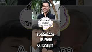 Super Simple Quiz : Siapa nama lengkap raffi ahmad?? #shorts #quiz #fyi #cipung #raffiahmad #rans