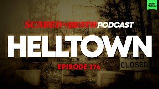 Scared to Death | Helltown