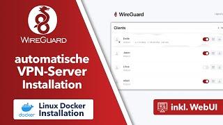 EINFACHSTE WireGuard VPN-Server Installation - WG-easy Docker Container