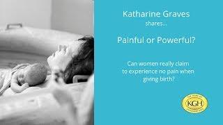 Hypnobirthing - Is it painful or powerful?