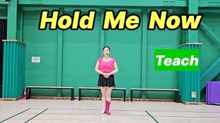 Hold Me Now Line dance (Teach)홀드 미 나우 스탭설명