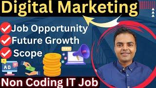 Non Coding IT Job in India, Digital Marketing Job Scope in India, Salary, Future Growth in Hindi