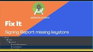 Error : doesn't show #signing report in android studio 4.2