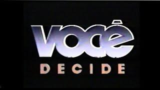 Chamada "Você Decide" – 1993 – 02/08/1993