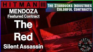 Hitman 3: Mendoza - Featured Contract - The Red - Silent Assassin