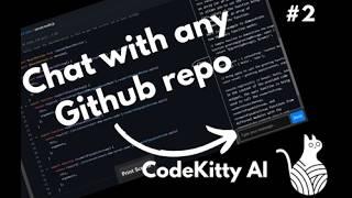 Building CodeKitty AI: A Chrome Extension to Chat with  GitHub Repositories | Update #2