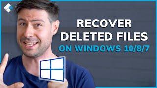 How to Recover Deleted Files on Windows 10/8/7 Easily?