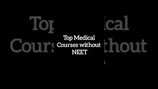 Top Medical Courses without #neet | #medical courses | #trending #courses|#top courses | Vatsamazing