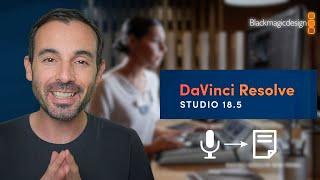 DaVinci Resolve 18.5 (Studio) : Sous-titres auto et transcription audio