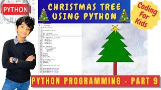 Coding For Kids | Python Programming Tutorial | Draw "Christmas Tree" using Python code