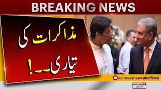 Preparing for Negotiations | PTI vs PMLN | Breaking News | Express News