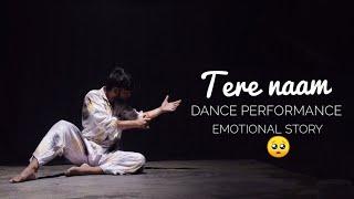 Tere Naam - Dance Performance | Emotional | Maikel Suvo Dance Choreography