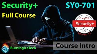 CompTIA Security+ SY0-701 Full Course for Beginners - Course Overview