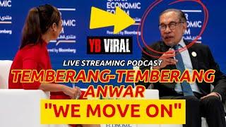 [LIVE] TEMBERANG-TEMBERANG ANWAR - "WE MOVE ON"!
