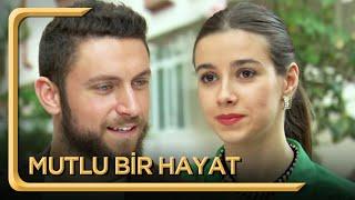 Mutlu Bir Hayat | Hayat Dediğin